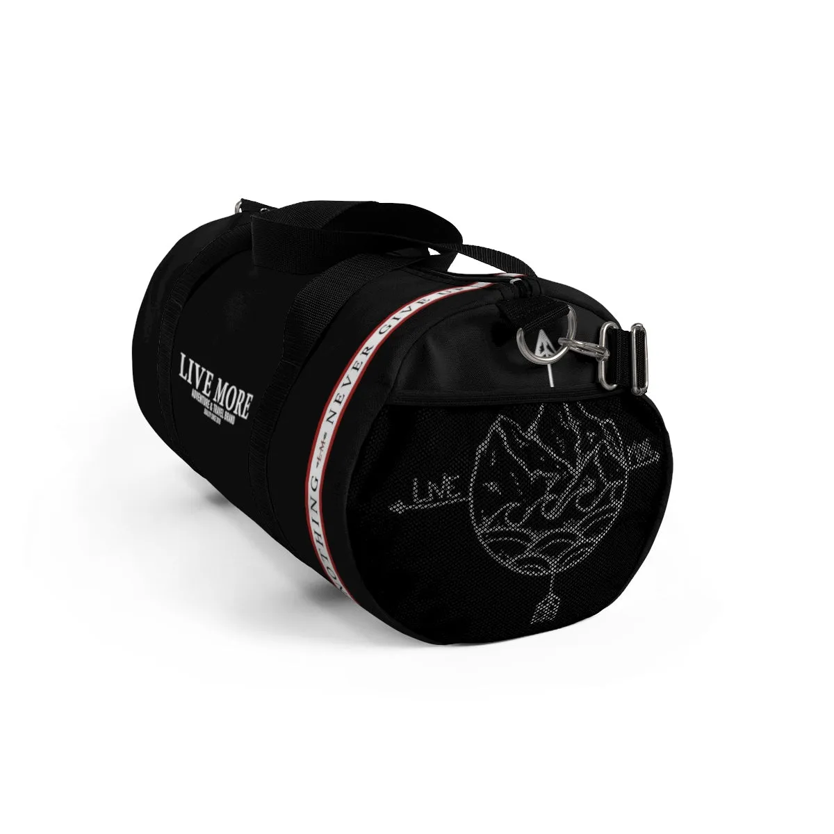 All Or Nothing Never Give Up Live More Duffle Bag