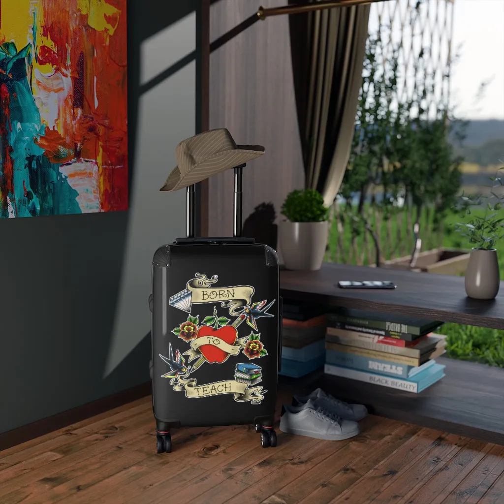 Born to Teach Suitcase