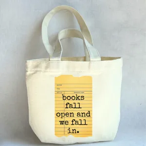 Canvas Mini Tote Bag - Books Fall Open and We Fall In Library Card