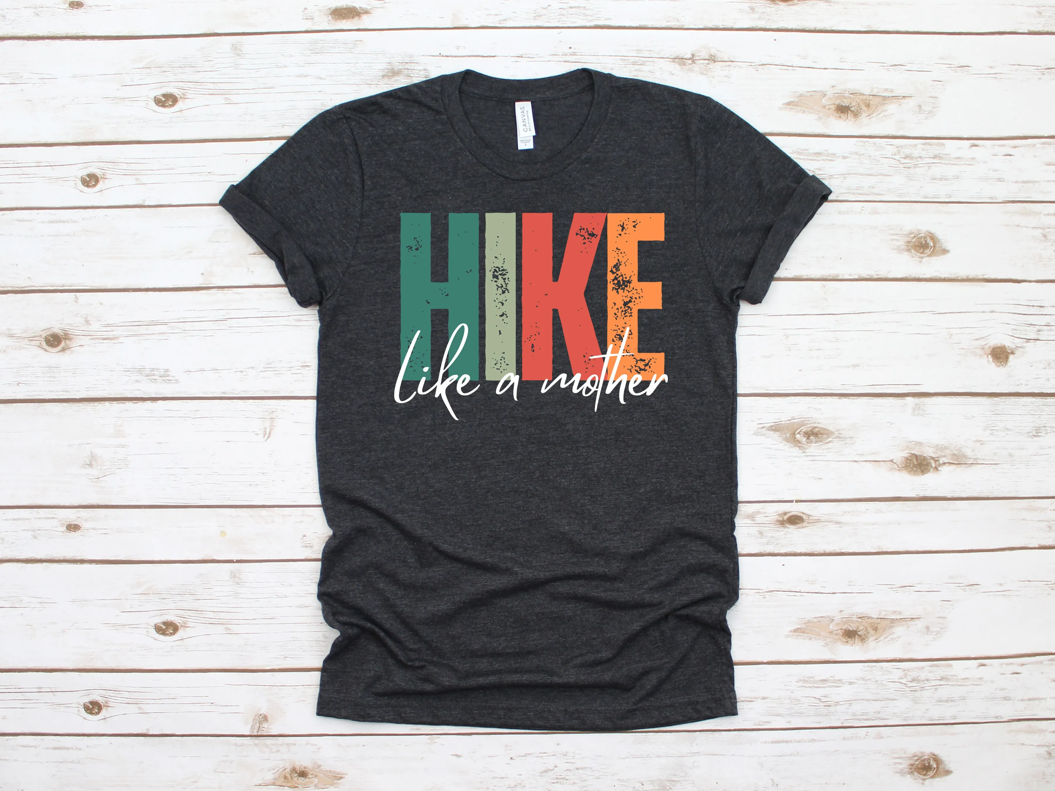 Hike Like a Mother - Unisex Tee