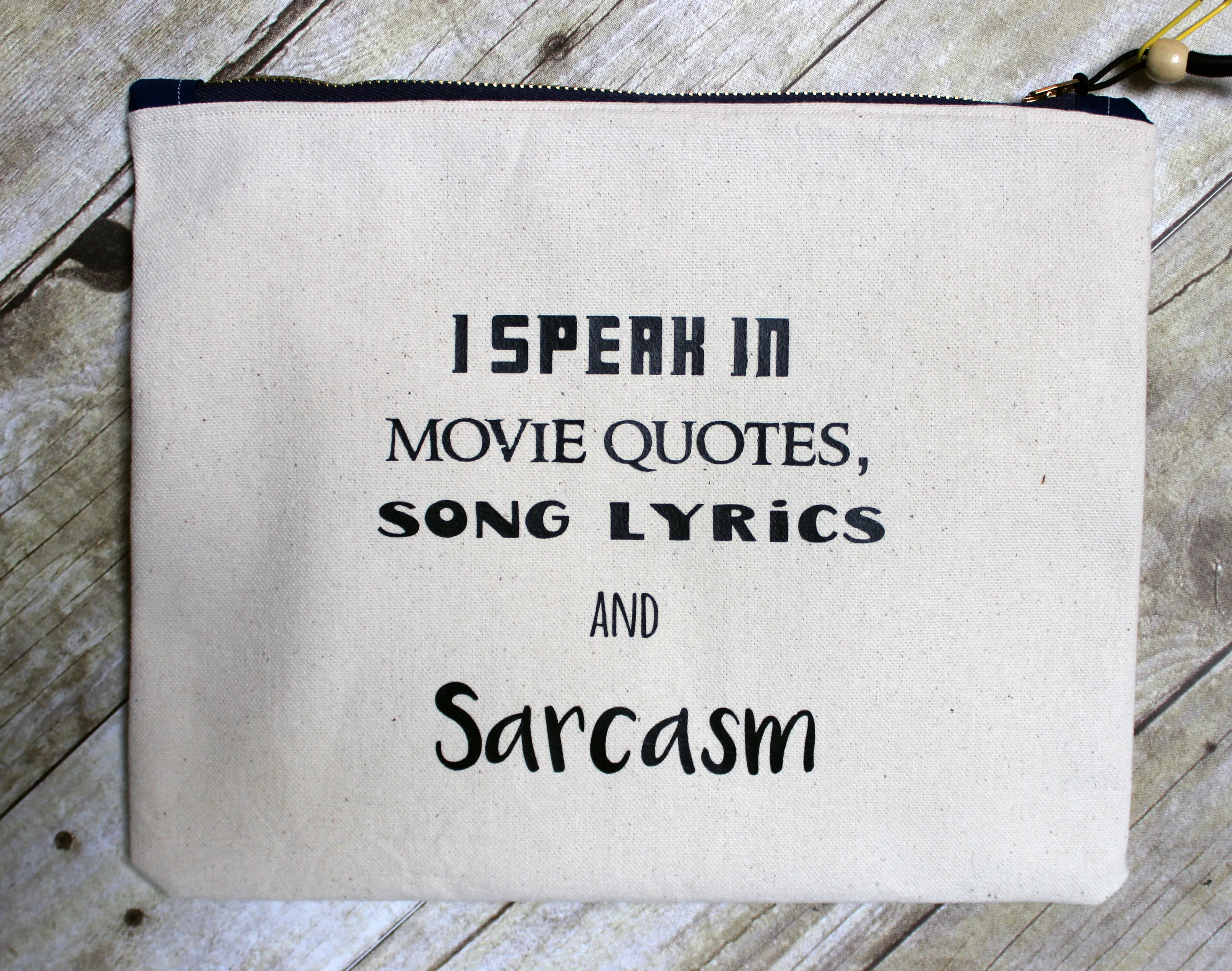 sarcasm and movie quotes - zip money makeup bag